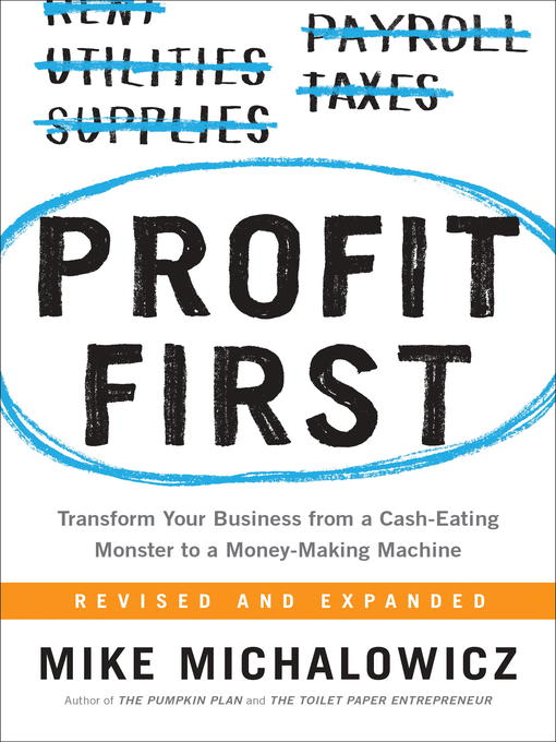 Title details for Profit First by Mike Michalowicz - Wait list